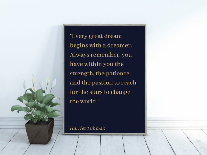 Harriet Tubman Motivational Quote Poster