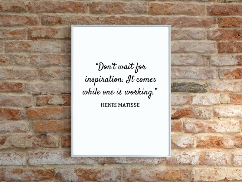 Henri Matisse Motivational Quote Poster