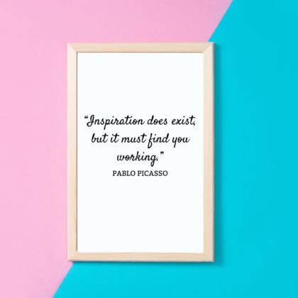 Pablo Picasso Motivational Quote Poster