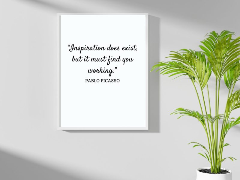 Pablo Picasso Motivational Quote Poster