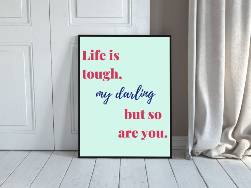 Life is tough Poster