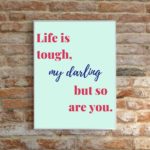 Life is tough Poster