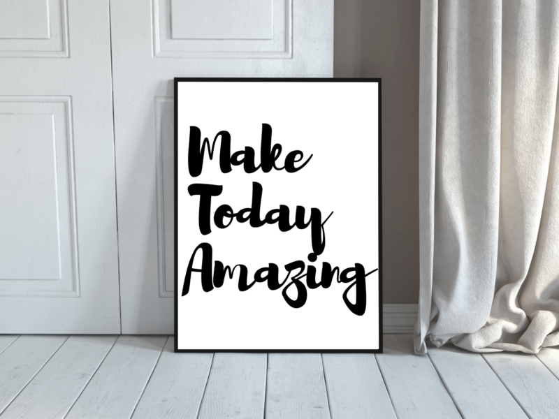 Make Today Amazing Poster