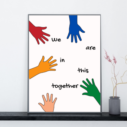 We are in this together Poster